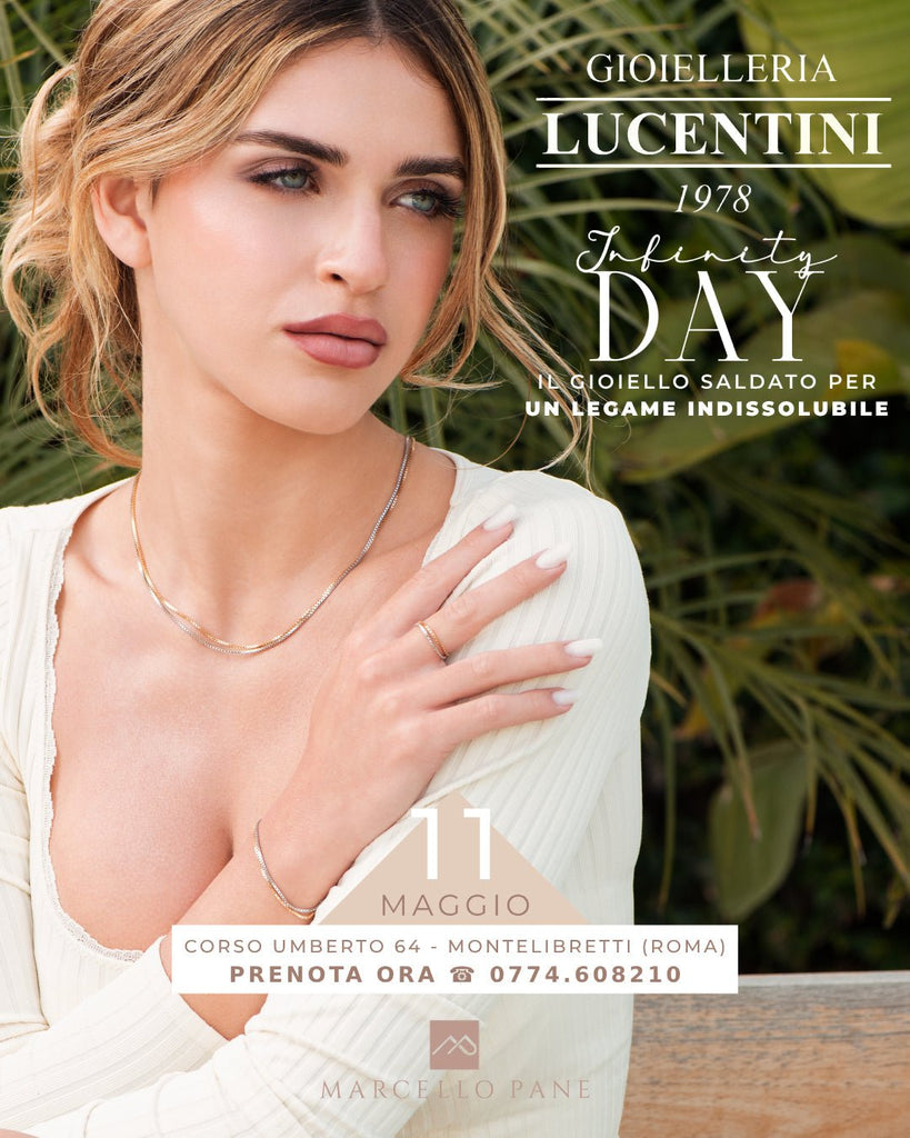 Nuova Data Infinity Day - Salda il tuo Gioiello preferito con chi ami! - Gioielleria Lucentini